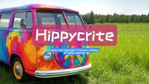 "Hippycrite" - Anthem to the Fakers