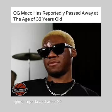 Og maco isn't dead just yet he injured but not dead don't jump the gun no jumper 12/26/24