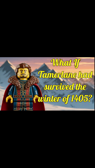 LEGOTOPIA: What If Tamerlane Never Died? History Would Be COMPLETELY Different