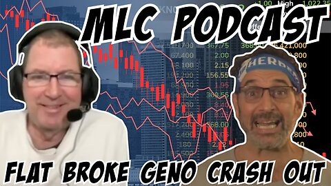 MLC Podcast: Flat Broke Channel Striker Geno Bisconte Continues to Crash Out...12/13/25