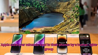 Apple sued by human rights group for using minerals sourced from terrorists