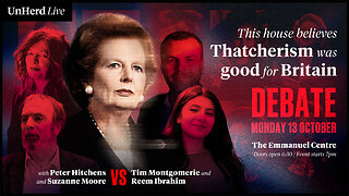 UnHerd Club Live: Was Thatcherism good for Britain?