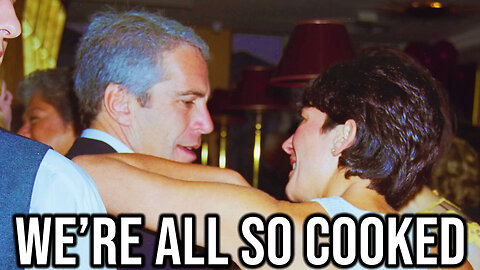 The Epstein Files Prove Our Society Is COOKED...