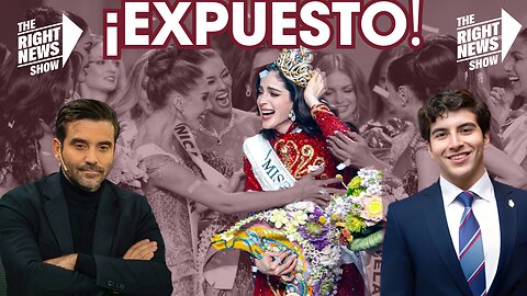 Miss Universo al descubierto: La trama política occulta | The Right News Show 11/30/25 PT. 2