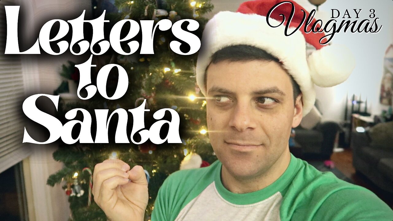 Letters to Santa (WE'VE BEEN GOOD!!)