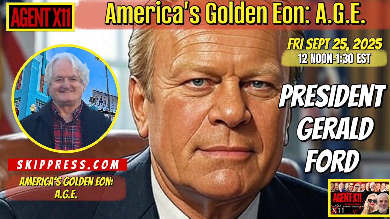 AGENT X11 EP: 311 AMERICA'S GOLDEN EON