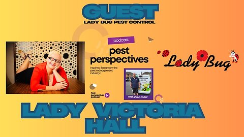 🎙️ Pest Perspectives EP 06 – Lady Victoria Hall | Lady Bug Pest Control | Women in Pest control