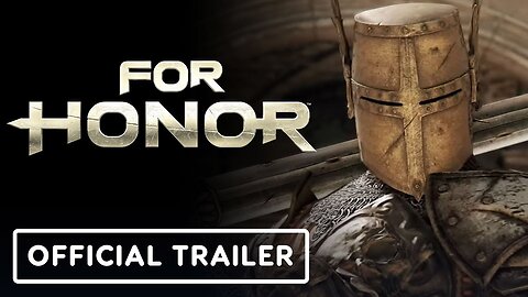 For Honor: Y9 - Official Reveal Trailer