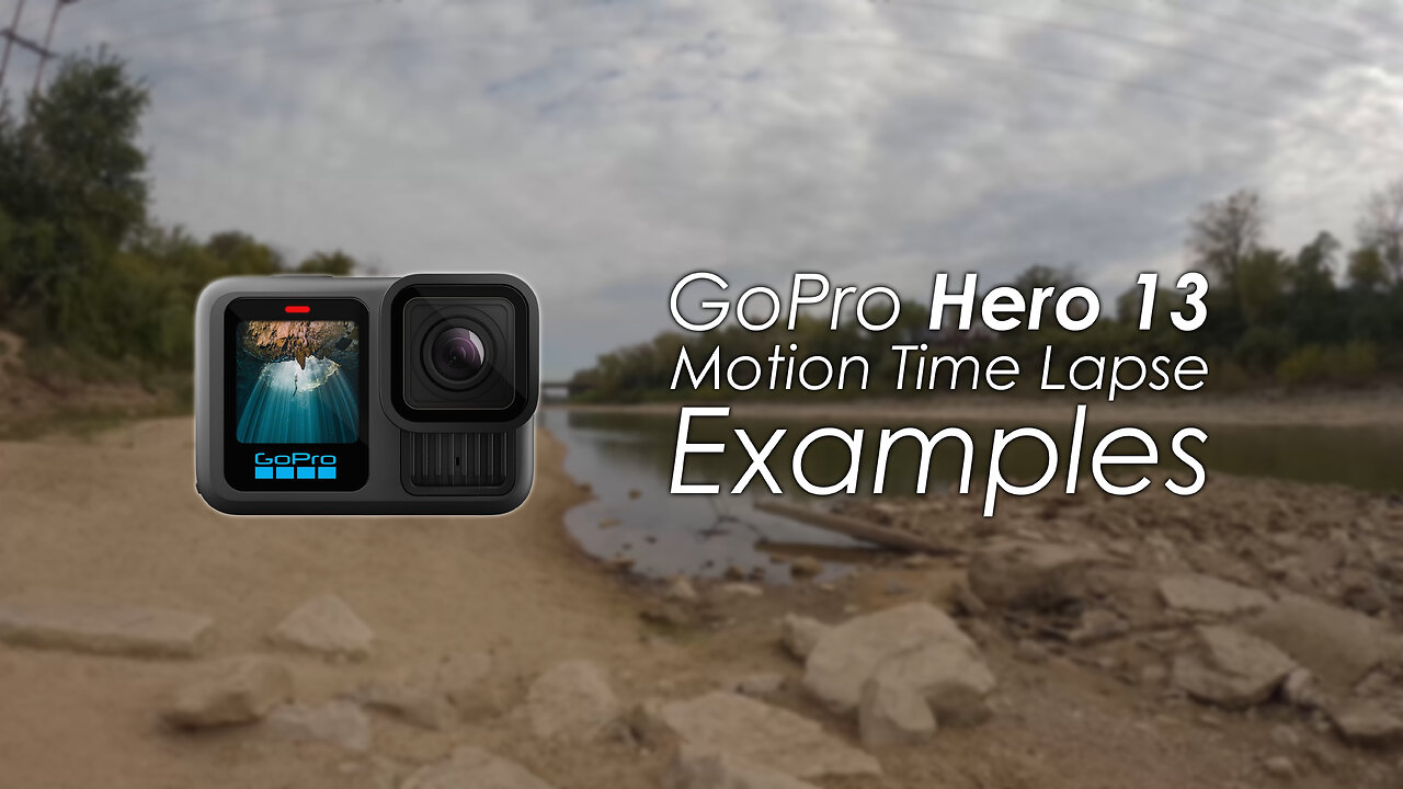 GoPro Hero 13 Motion Time Lapse Examples
