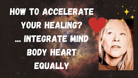 How To Accelerate Your Healing? Integrate Mind Body & Heart Equally [Jenny Luscombe EFT]