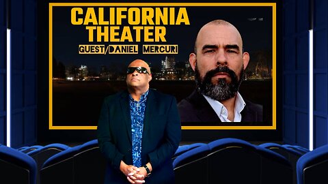 CALIFORNIA THEATER !!!!!!! guest/ Daniel Mercuri