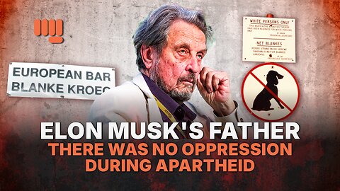 ELON MUSK'S FATHER IS A PROUD RACIST