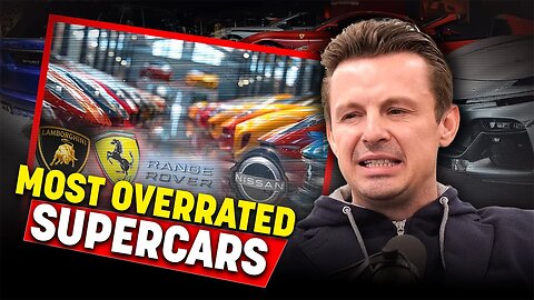 Carl Hartley Reveals The Most Overrated Supercars