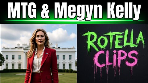 MTG & Megyn Kelly
