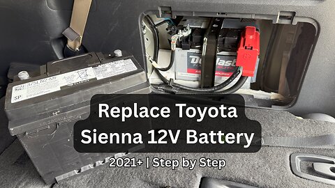 How to Replace the 12V Battery | 2021+ Toyota Sienna (4th Gen)