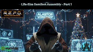 Large Build Day: Full Scale Semibot Prop Assembly! Part 1