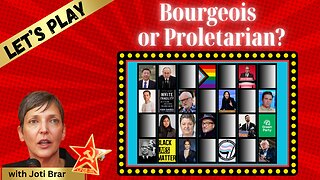Bourgeois or Proletarian? with Joti Brar