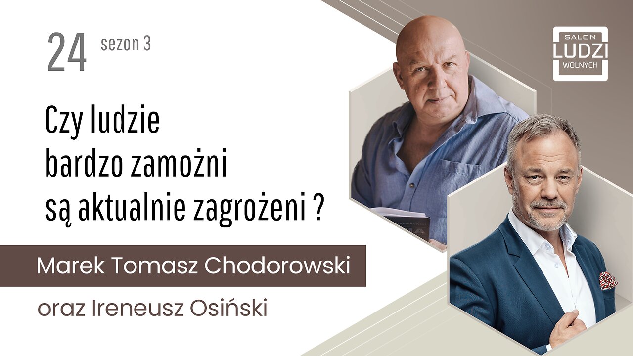 S03E24 – Czy ludzie bardzo zamożni są aktualnie zagrożeni?