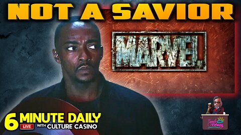 Captain America Can't Save Marvel! - 6 Minute Daily - February 18th