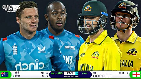 AUS vs ENG 2025 FULL Highlights, England vs Australia 4th ICC Champions Trophy Match Highlights 2025