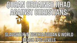 Quran Ordained Jihad Against Christians - Truth Today 10-30-25
