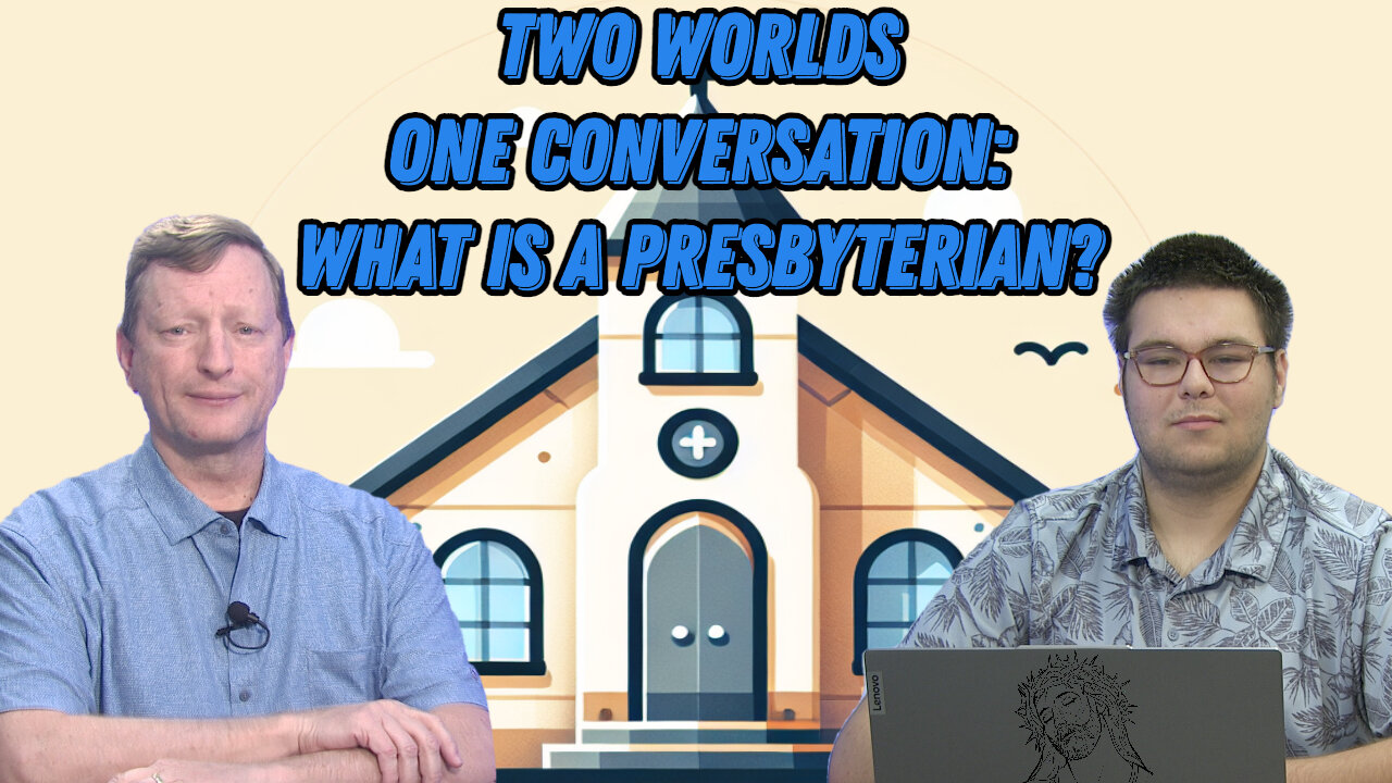 What is a Presbyterian?