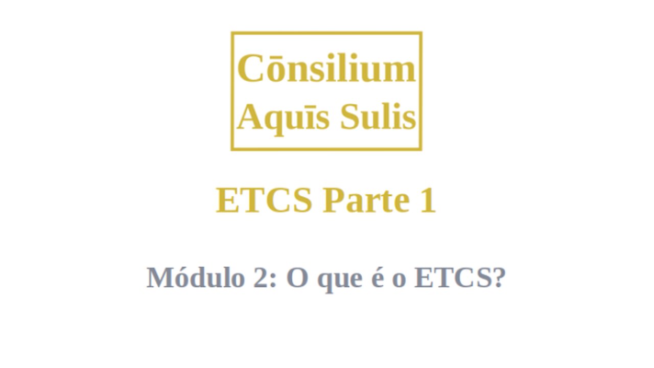 ETCS Part 1 Module 2 (Português)