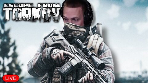 🔴LIVE - Lets PvP and Dominate Test Drive Pt. 2 - Escape From Tarkov - Gerk Clan