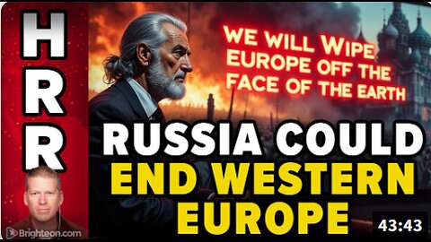 History reveals why Russia is prepared to wipe Western Europe off the face of the Earth