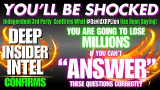 DavidXRPLion DEEP INSIDER INTEL DON'T LOSE MILLIONS w/o ANSWERS [Must Watch] Trump News