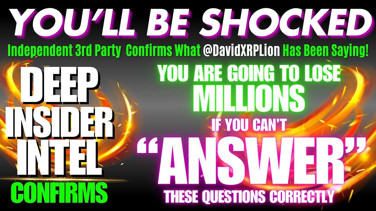 DavidXRPLion DEEP INSIDER INTEL DON'T LOSE MILLIONS w/o ANSWERS [Must Watch] Trump News