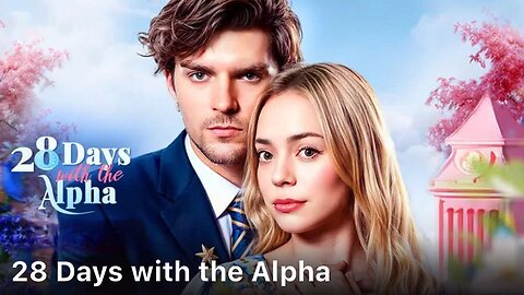 28 Days with the Alpha Full Movie