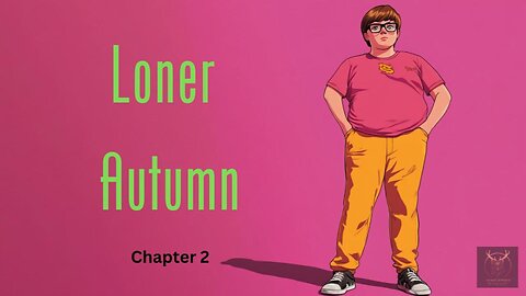 Loner Autumn Chapter 2