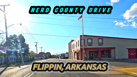 Flippin Arkansas Downtown Driving Tour
