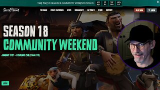 SEA OF THIEVES - SEASON 18 COMMUNITY WEEKEND