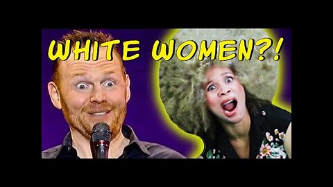 Comedian LOSES IT! Why Bill Burr Never Liked White Woman (REACTION)