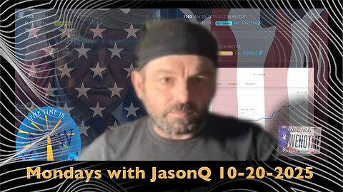 Monday with JasonQ - October 20th, 2025