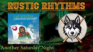 265 Cat Stevens - Another Saturday Night - Drum Cover
