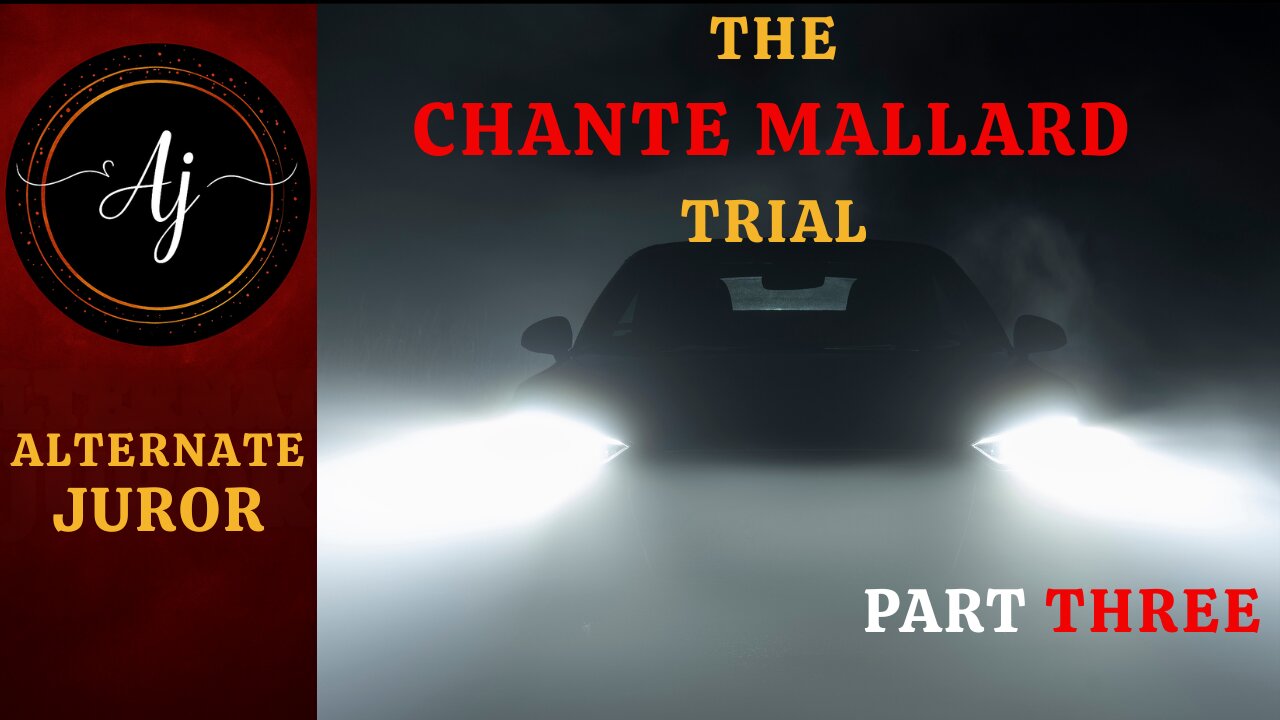 Windshield Murder Trial: The Shocking Case of Chante Mallard — Pt. Three