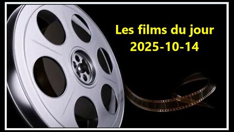Les films du jour = 2025-10-14