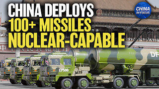 Pentagon: China Deploys 100+ Nuclear-Capable Missiles That Can Strike US