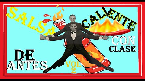 Salsa Caliente Con Clases de Antes VOL 2 VIDEO en VIVO