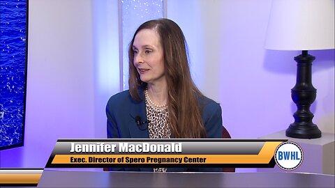 Exec. Director of Spero Pregnancy Center - Jennifer MacDonald