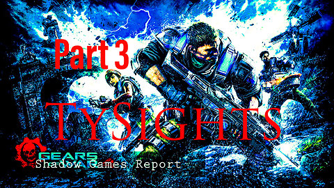 Traitors Want War / #GearsOfWar4 - Part 3 #TySights #SGR 1/10/25 10pm-CST