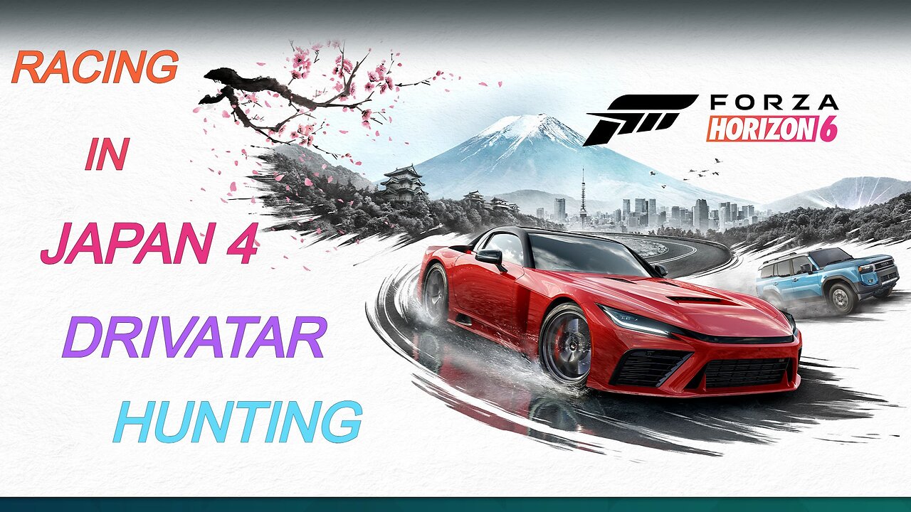 Racing In Japan 4 Drivatar Hunting (Forza Horizon 6 live)