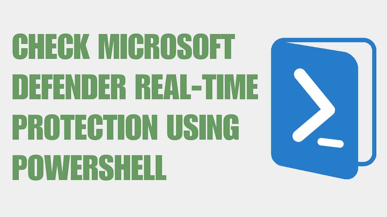 Check Microsoft Defender Real-Time Protection Using PowerShell ⚡