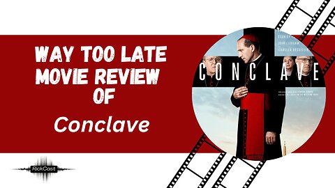 Conclave (2024) Movie Review - But Why?