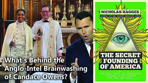 What's Behind the Anglo-Intel Brainwashing of Candace Owens?