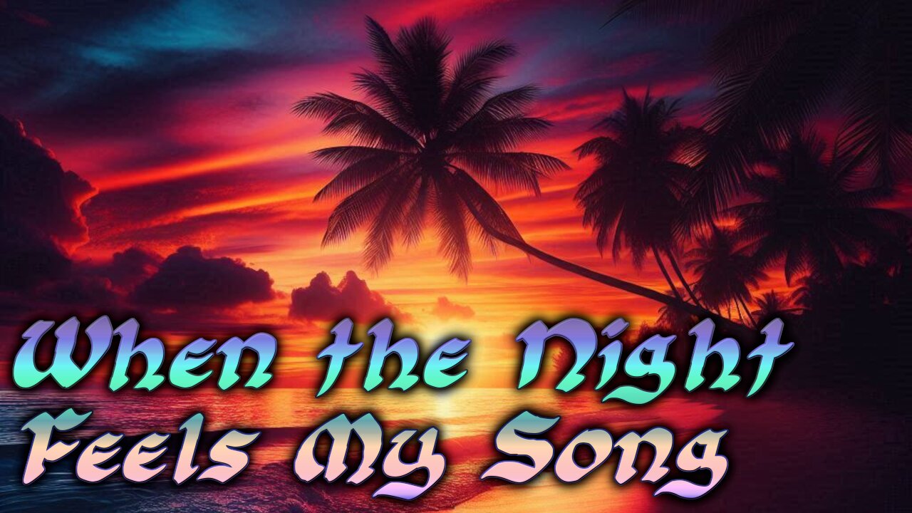 Cover of When the Night Feels My Song