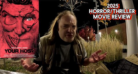 Your Host 2025 Horror/Thriller Movie Review
